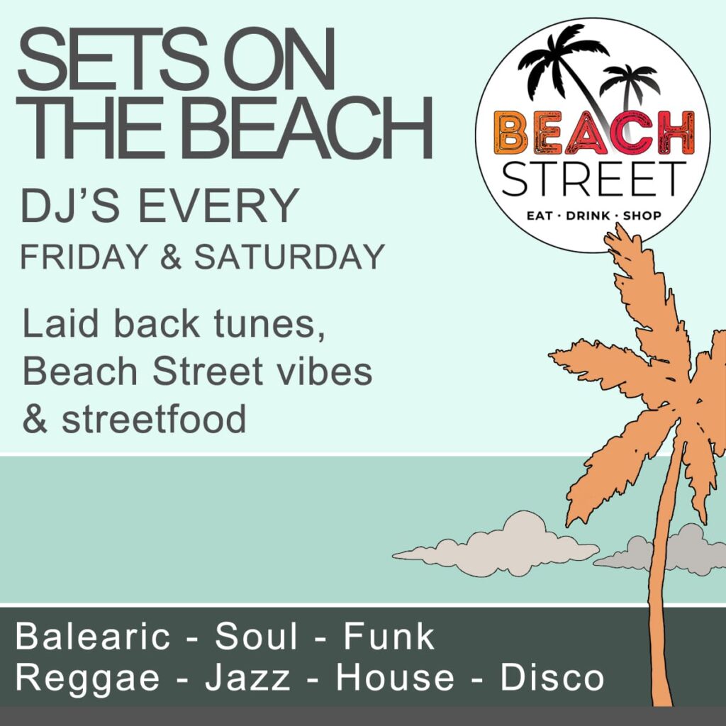 live djs every Friday and Saturday at Beach Street Felixstowe